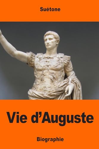 Stock image for Vie d'Auguste for sale by THE SAINT BOOKSTORE