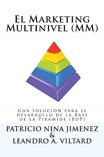 9781544778136: El Marketing Multinivel (MM): Una solucin para el desarrollo de la Base de la Piramide (BdP)