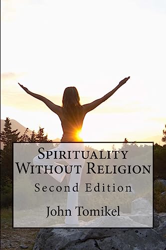 9781544784816: Spirituality Without Religion: Second Edition