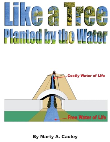 Stock image for Like a Tree Planted by the Water: A Study on Psalm 1 for sale by Lucky's Textbooks
