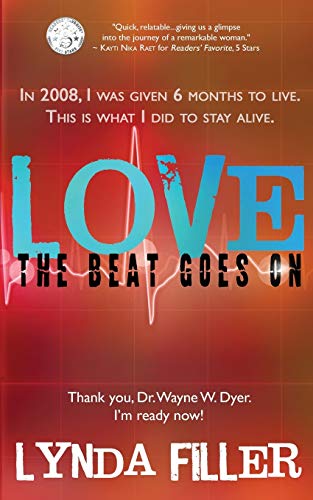 Stock image for LOVE The Beat Goes On (Intimate and Unfiltered Memoirs) for sale by Gulf Coast Books
