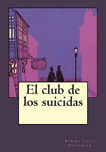 9781544803029: El club de los suicidas (Spanish Edition)