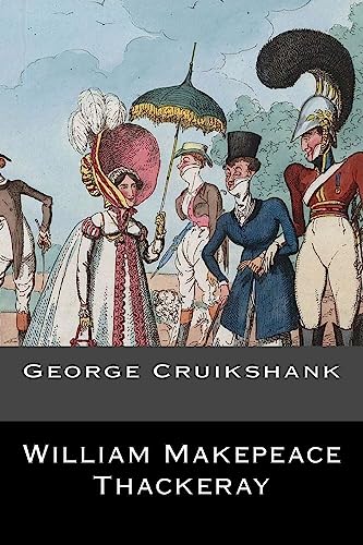 George Cruikshank: (English Edition) (Paperback) - William Makepeace Thackeray