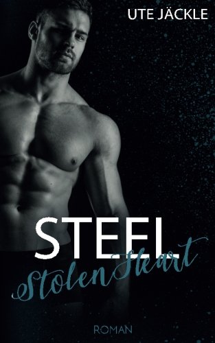 Stock image for Steel - Stolen Heart for sale by medimops