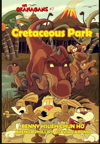 Stock image for Cretaceous Park (the Okanagans, No. 7) Special Color Edition for sale by THE SAINT BOOKSTORE