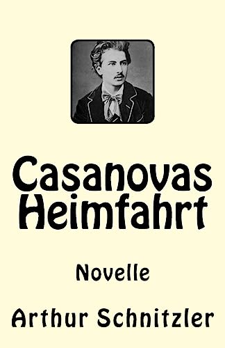 Beispielbild fr Casanovas Heimfahrt: Novelle (German Edition) zum Verkauf von Lucky's Textbooks