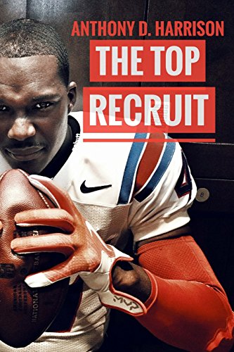 Imagen de archivo de The Top Recruit: A Student-Athlete's Guide to Being Recruited a la venta por SecondSale