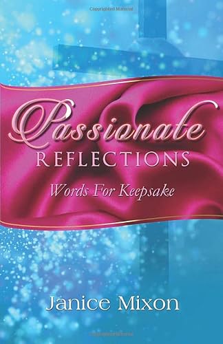 Stock image for Passionate Reflections: Words for Keepsake for sale by ThriftBooks-Atlanta