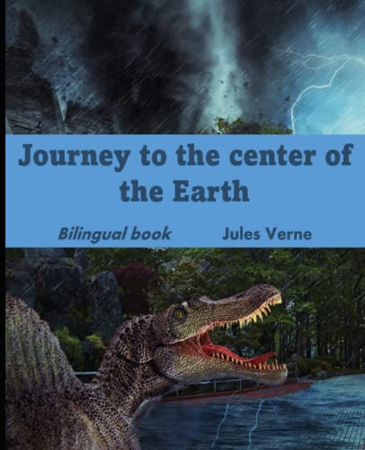 9781544826967: Journey to the Center of the Earth: Bilingual book