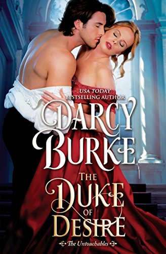 Beispielbild fr The Duke of Desire (The Untouchables) zum Verkauf von WorldofBooks