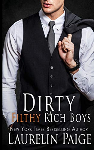 9781544838519: Dirty Filthy Rich Boys