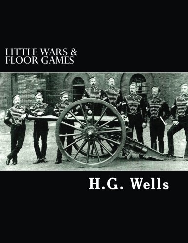 Beispielbild fr LITTLE WARS & FLOOR GAMES zum Verkauf von Artis Books & Antiques