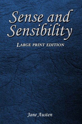 Stock image for Sense and Sensibility: Large Print Edition for sale by Lucky's Textbooks