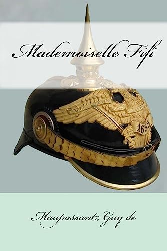 Imagen de archivo de Mademoiselle Fifi (French Edition) a la venta por Lucky's Textbooks