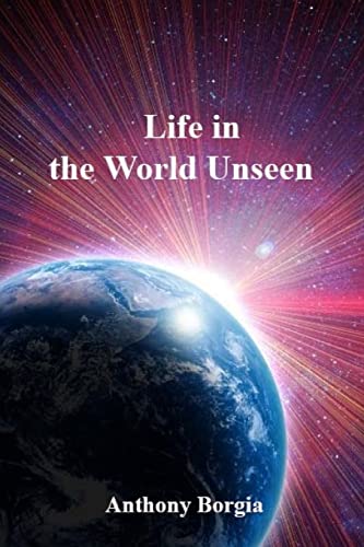 9781544858302: Life in the World Unseen