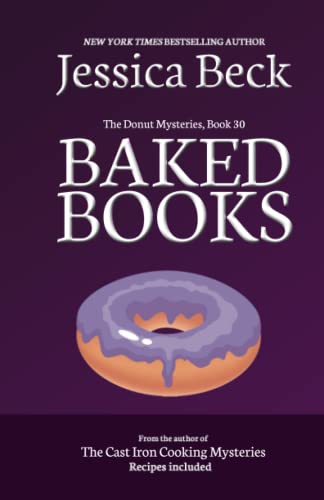 Imagen de archivo de Baked Books: Donut Mystery #30 (The Donut Mysteries) a la venta por BooksRun
