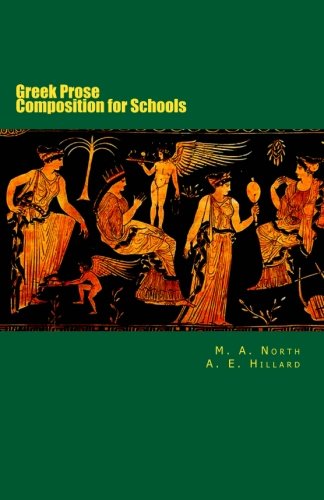 

Greek Prose Composition for Schools