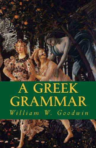 9781544862682: A Greek Grammar