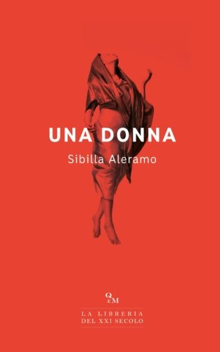 9781544865850: Una donna (Italian Edition)