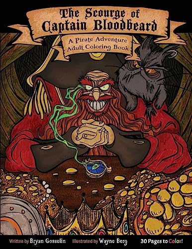 Beispielbild fr The Scourge of Captain Bloodbeard: A Pirate Adventure Adult Coloring Book zum Verkauf von Save With Sam