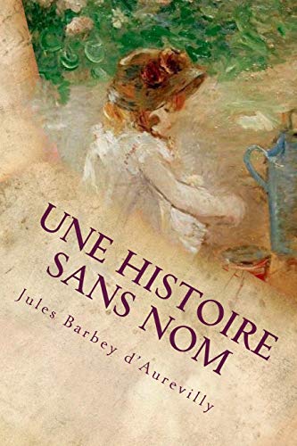 9781544885155: Une histoire sans nom