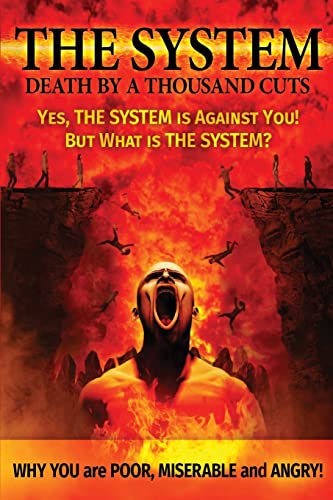 Beispielbild fr The System: Death by a Thousand Cuts zum Verkauf von WorldofBooks