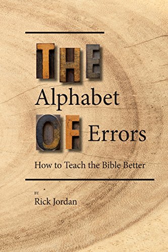 Imagen de archivo de The Alphabet of Errors: How to Teach The Bible Better a la venta por ThriftBooks-Atlanta