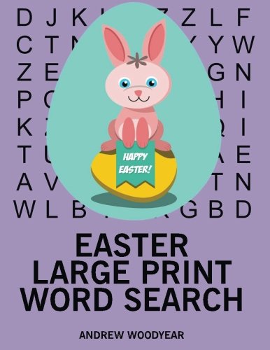 Stock image for Easter Large Print Word Search: 25 Easter Themed Word Search Puzzles: Volume 1 (Easter Word Search) for sale by Revaluation Books