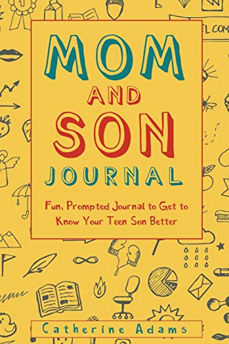 Stock image for Mom and Son Journal: Fun, Prompted Journal to Get to Know Your Teen Son Better (Fun Parent and Teen Bonding Journals) for sale by ICTBooks
