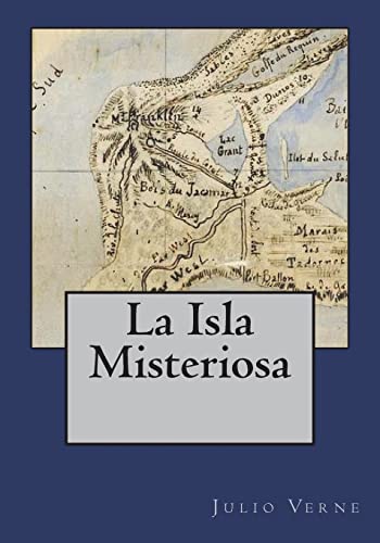 La Isla Misteriosa - Verne, Julio