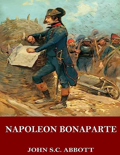 9781544916583: Napoleon Bonaparte