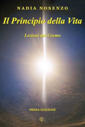 Stock image for Il Principio della Vita Lezioni dal Cosmo for sale by PBShop.store US