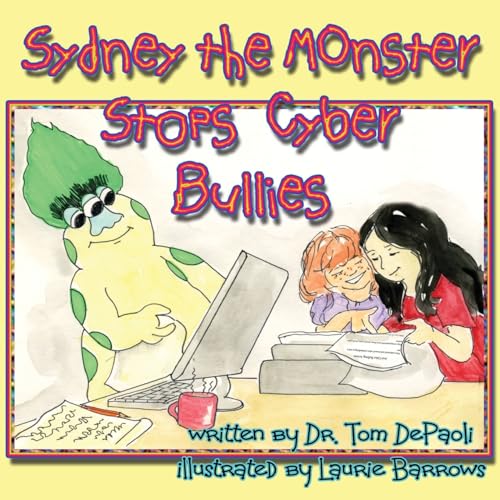 Stock image for Sydney the Monster Stops Cyber Bullies for sale by PBShop.store US