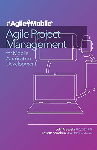 9781544922478: Agile Project Management for Mobile Application Development