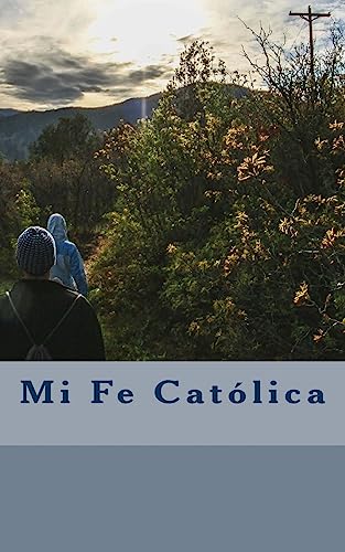 9781544924403: Mi Fe Catolica