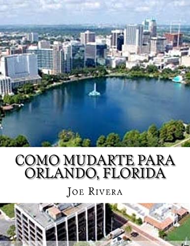9781544926094: Como mudarte para Orlando, Florida