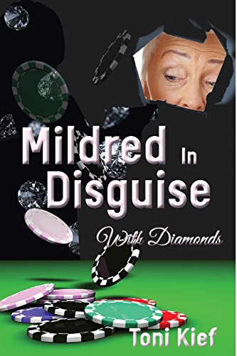Imagen de archivo de Mildred In Disguise: With Diamonds (Mildred Unchained) a la venta por SecondSale