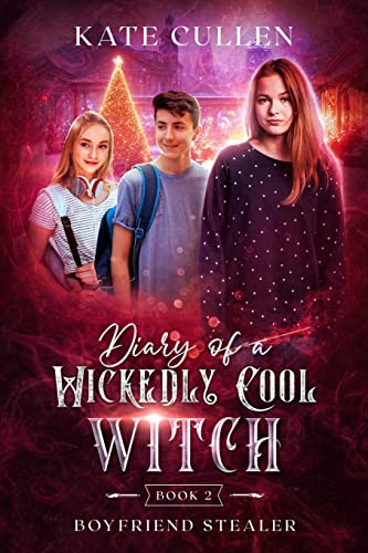 Stock image for Diary of a Wickedly Cool Witch 2: Boyfriend Stealer for sale by SecondSale