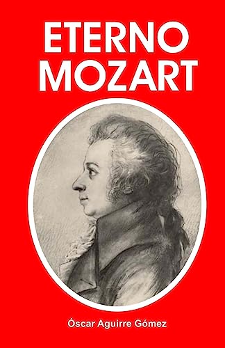 Imagen de archivo de Eterno Mozart (Spanish Edition) a la venta por Lucky's Textbooks