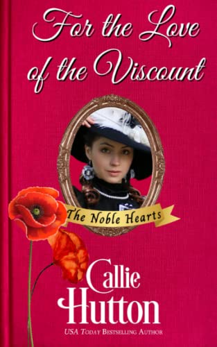 Beispielbild fr For Love of the Viscount: Volume 1 (The Noble Hearts Series) zum Verkauf von AwesomeBooks