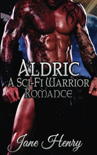 Beispielbild fr Aldric: A Sci-Fi Warrior Romance zum Verkauf von WorldofBooks
