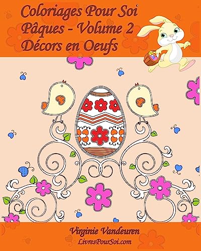 9781544999180: Coloriages Pour Soi - Pques - Volume 2: 25 Dcors en Oeufs de Pques  colorier