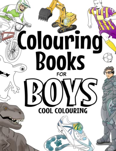 Stock image for Colouring Books For Boys: Cool Colouring Book For Boys Aged 6-12 for sale by AwesomeBooks