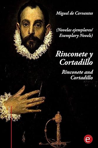 9781545002841: Rinconete y Cortadillo/Rinconete and Cortadillo: (edicin bilinge/bilingual edition)