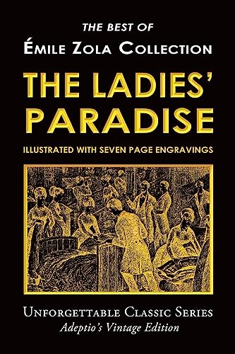 Stock image for mile Zola Collection - The Ladies' Paradise (Unforgettable Classic Series) for sale by California Books