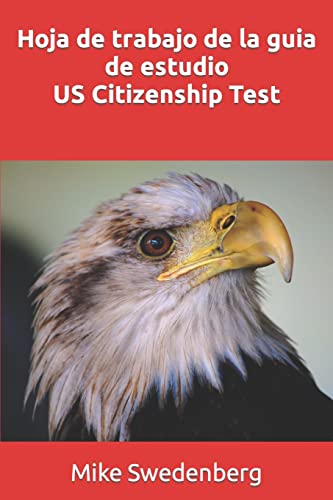 Imagen de archivo de Hoja de trabajo de la guia de estudio US Citizenship Test: 2018 a la venta por ThriftBooks-Dallas