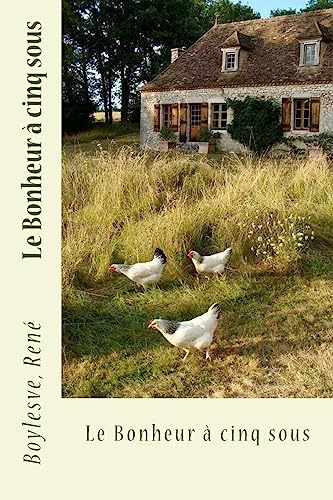 Stock image for Le Bonheur  cinq sous (French Edition) for sale by Lucky's Textbooks