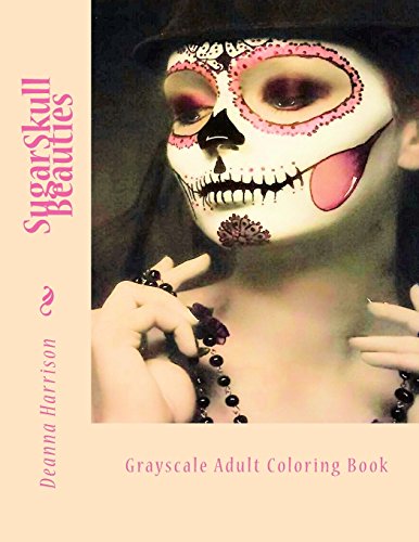 Beispielbild fr Sugarskull Beauties: Grayscale Adult Coloring Book zum Verkauf von Revaluation Books