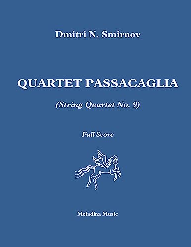 Imagen de archivo de Quartet Passacaglia (String Quartet No. 9): Full Score (Meladina Music series) a la venta por Lucky's Textbooks