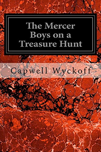 9781545052679: The Mercer Boys on a Treasure Hunt